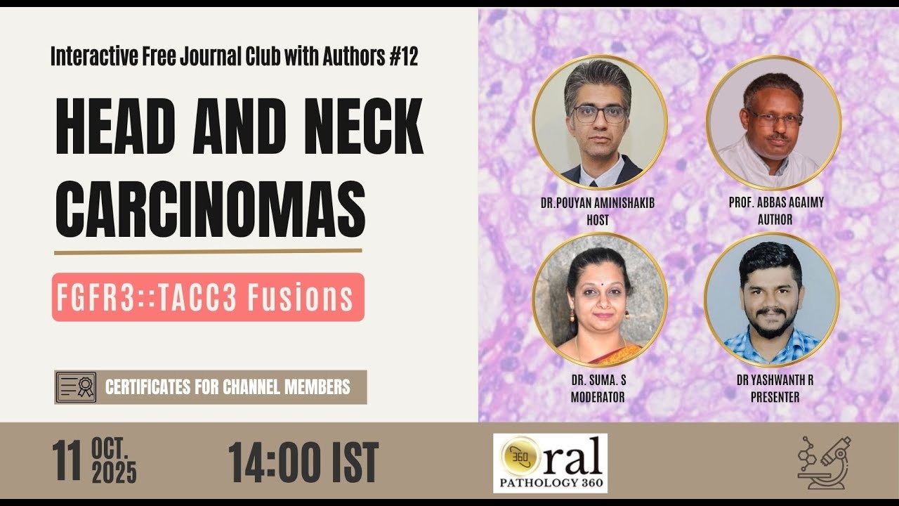 FGFR3::TACC3 Fusions in Head & Neck Carcinomas | Journal Club with Authors