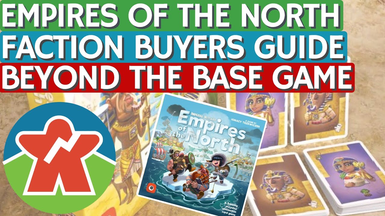 Expansion Buyers Guide for Empires of the North - Beyond The Base Game