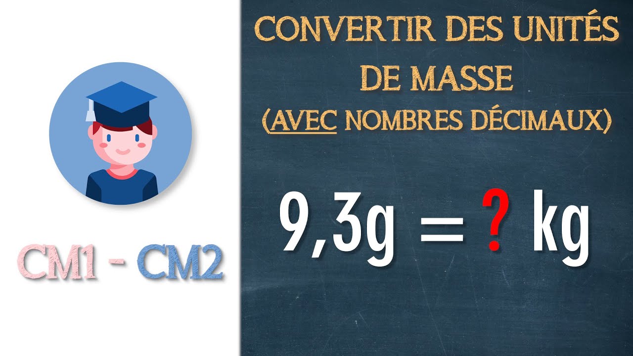Convertir des unités de masse (AVEC nombres décimaux) -  CM1 CM2 - Petits Savants