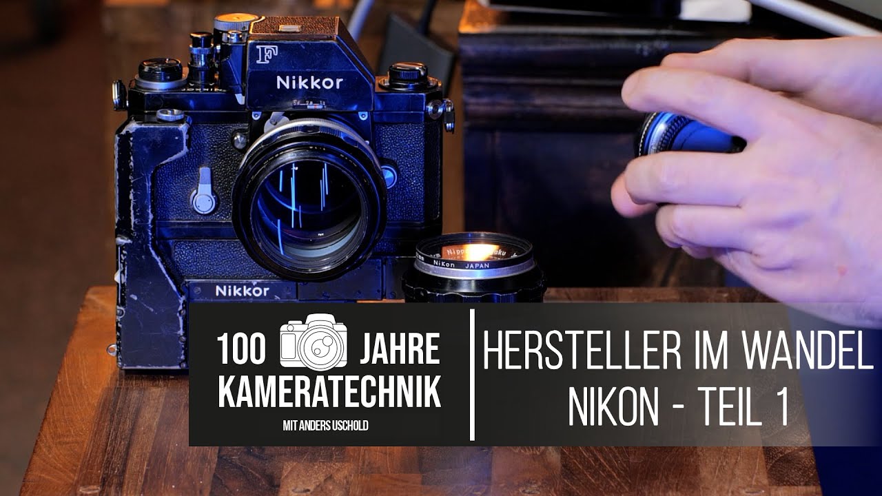 100 Jahre Kameratechnik - 06 - Hersteller im Wandel - Nikon - Teil 1 📷 Krolop&Gerst