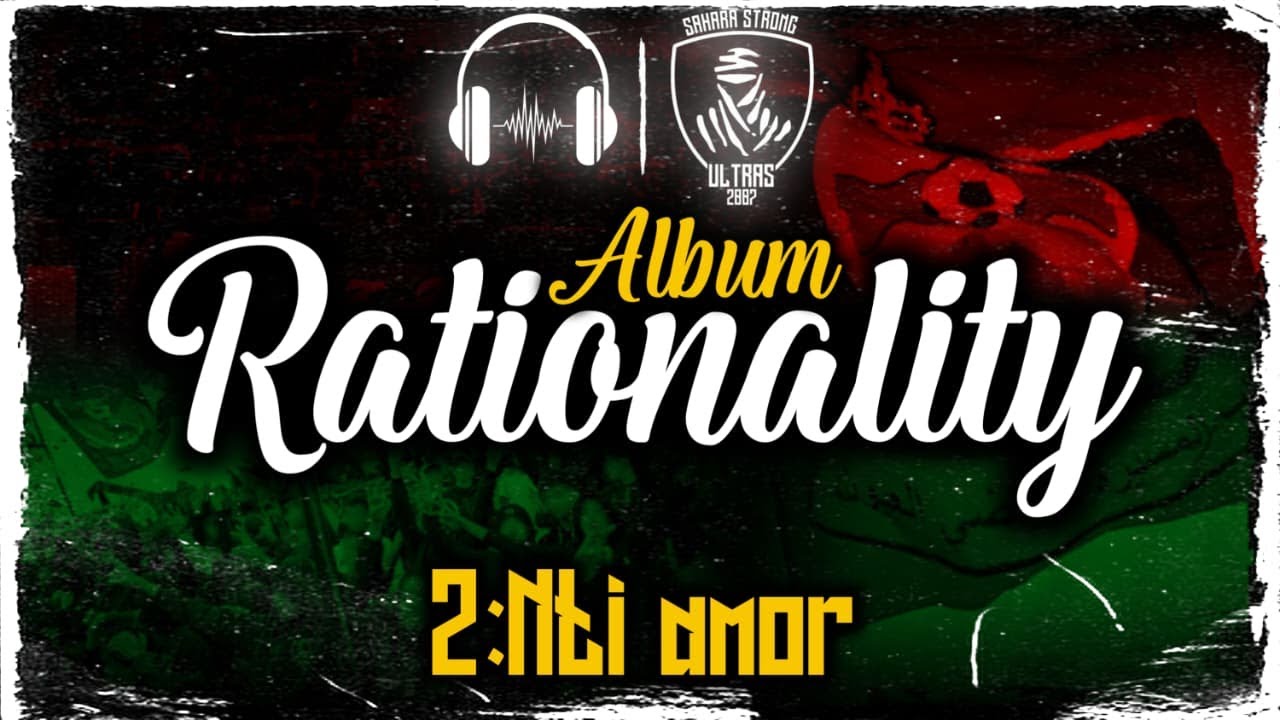 G&Eacute;N&Eacute;RATION SAHARA STRONG 07 - Album RATIONALITY - Nti Amor