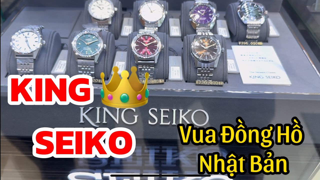 8/10|🔥KING SEIKO Vua Đồng Hồ Nhật- Săn Hàng Tuyển Cùng Tiến Sky Japan