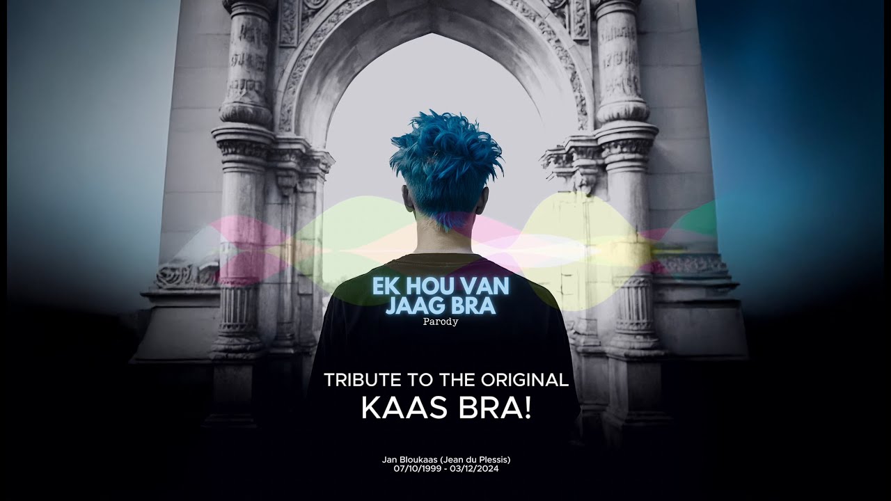 Jaag Bra (Parody) - [Tribute to Jan Bloukaas - The ORIGINAL KAAS BRA]