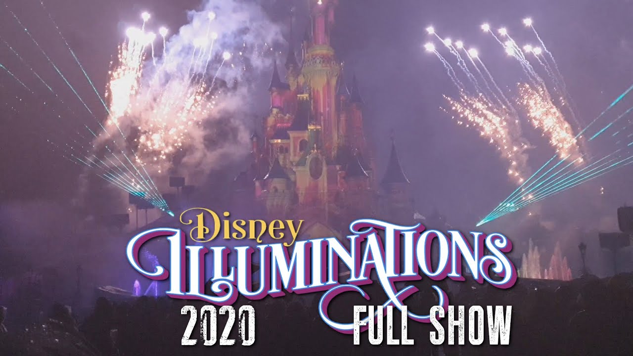 DISNEY ILLUMINATIONS 2020 FULL SHOW - DISNEYLAND PARIS [FROZEN THEME]