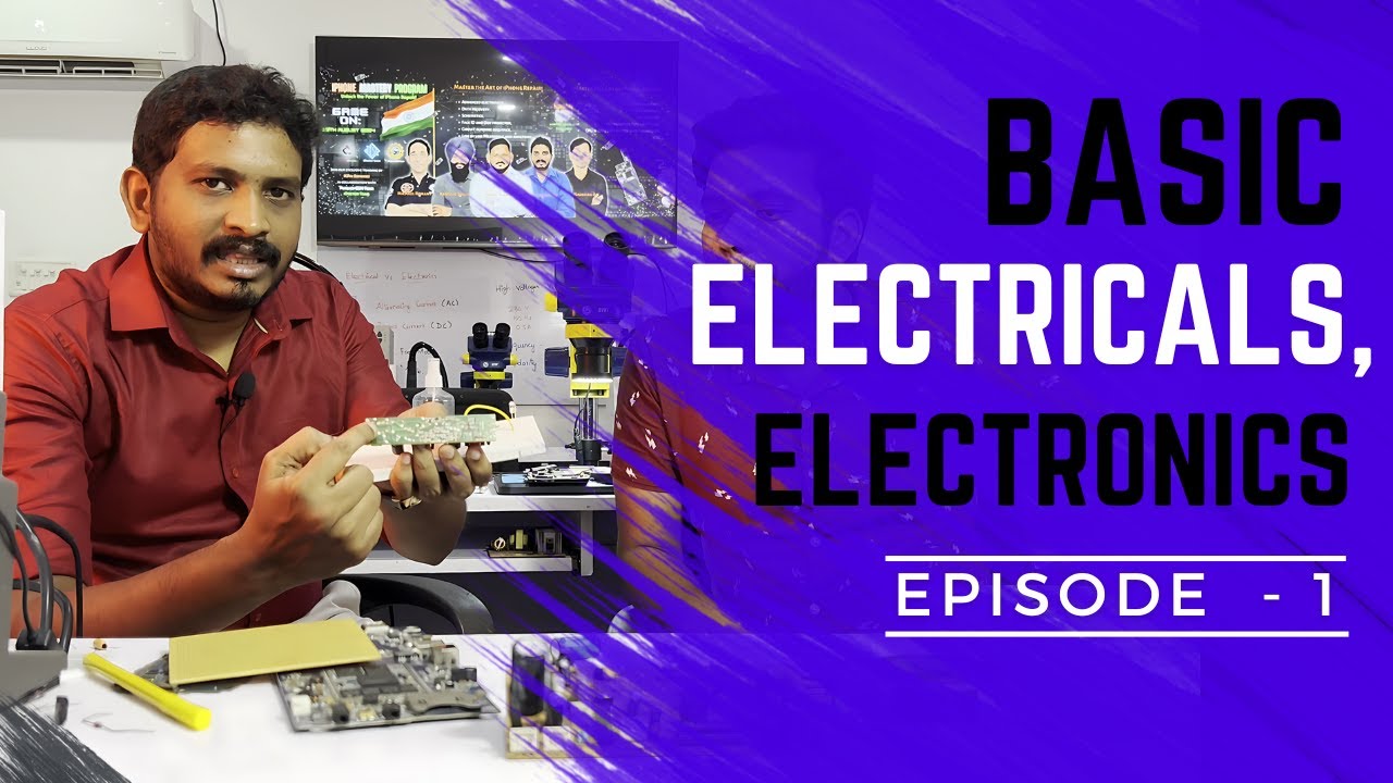 Basic Electricals & Electronics | EPISODE 1 | ICFix Services
