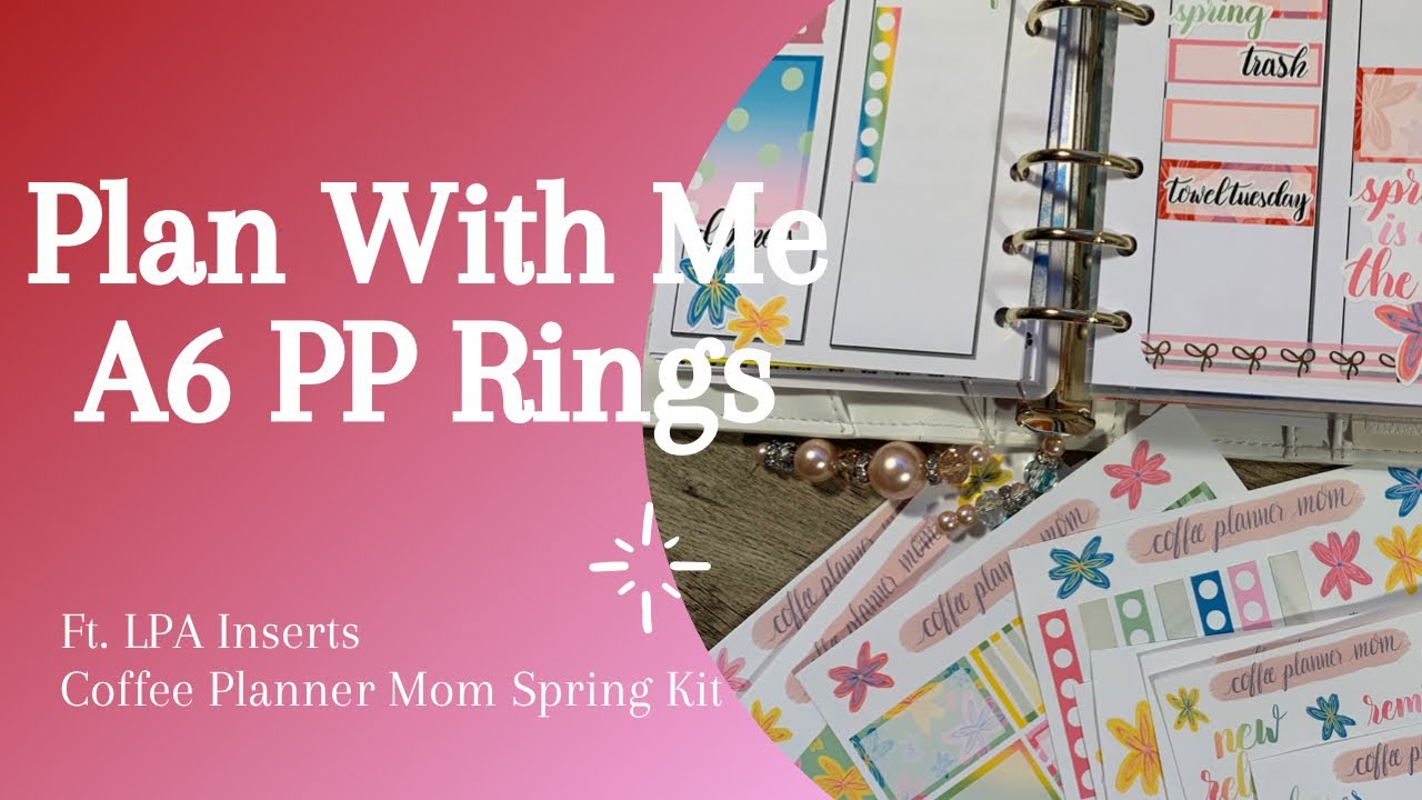 Plan With Me | A6 Rings | LPA Inserts | ft Coffee Planner Mom