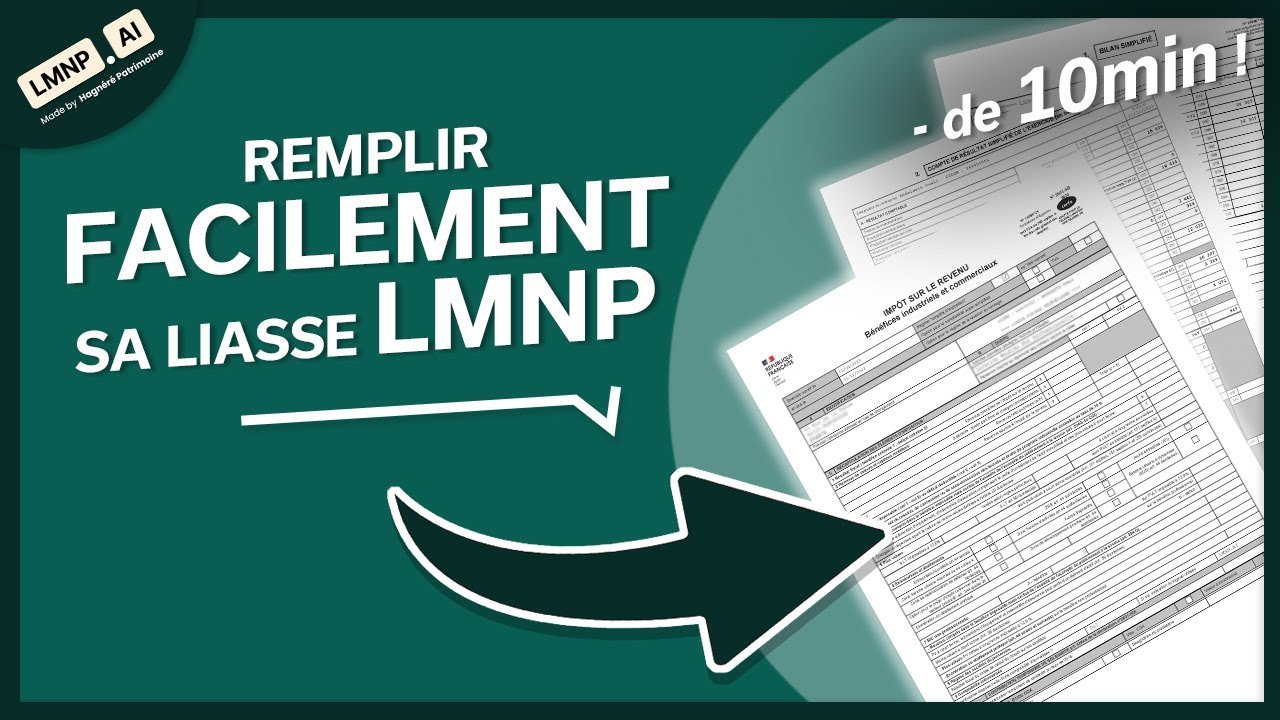 Comment remplir FACILEMENT sa LIASSSE LMNP en 2025 ?