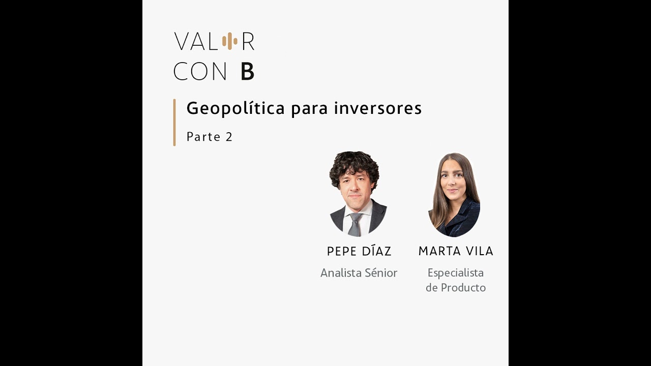 Geopolítica para inversores – Parte 2