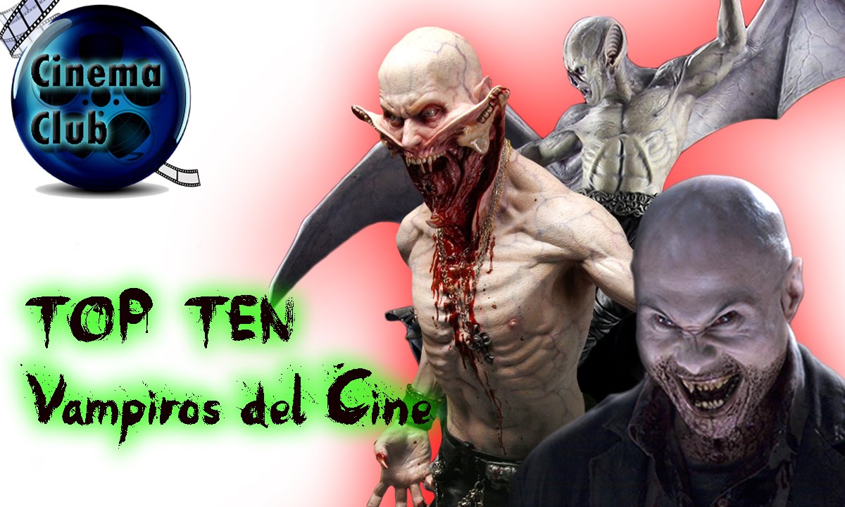 Top Ten Vampiros del Cine