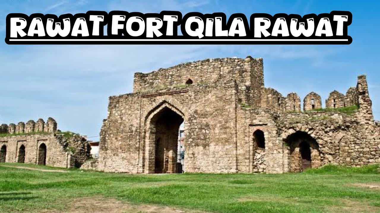 Rawat Fort | Qila Rawat | قلعہ راوت | Ancient Fort near Rawalpindi, Pakistan