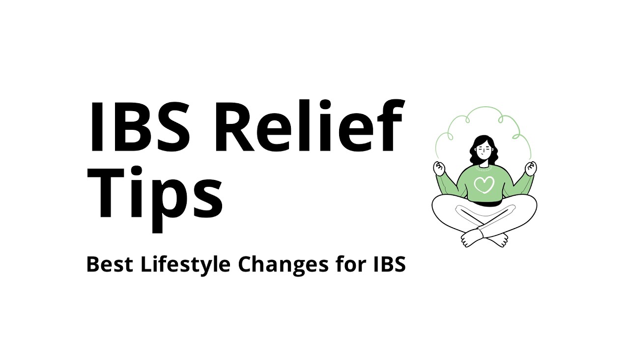 Which lifestyle changes help IBS (irritable bowel syndrome) the most?