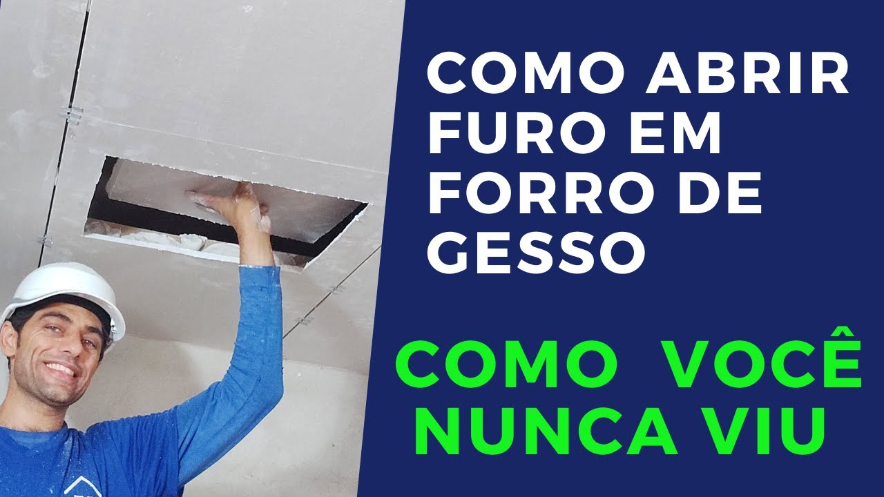 COMO ABRIR FURO EM FORRO DE GESSO