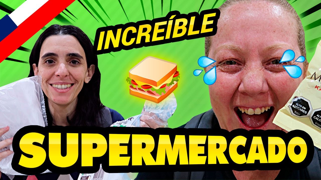 Argentinas de MODO TURISTA en SUPERMERCADO de CHILE | Qué hay en un SUPERMERCADO CHILENO?  🛒