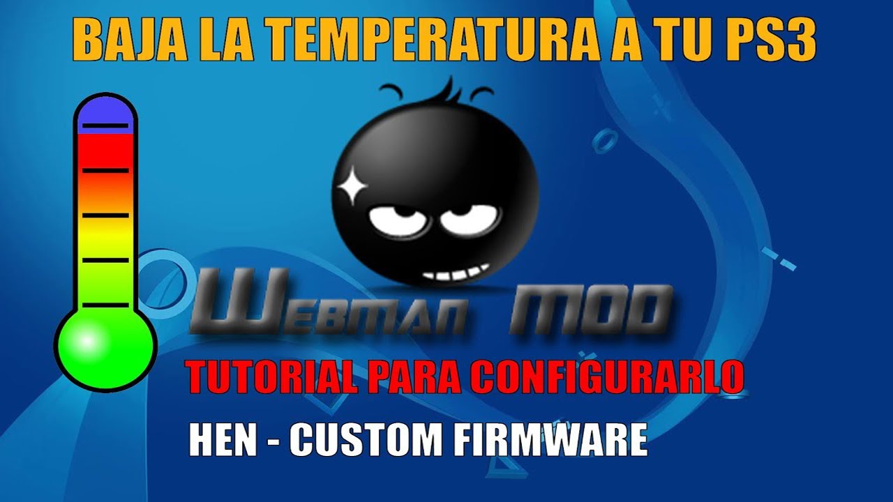 INSTALACIÓN Y CONFIGURACIÓN WEBMAN, EVITA SOBRECALENTAMIENTO en tu PS3...