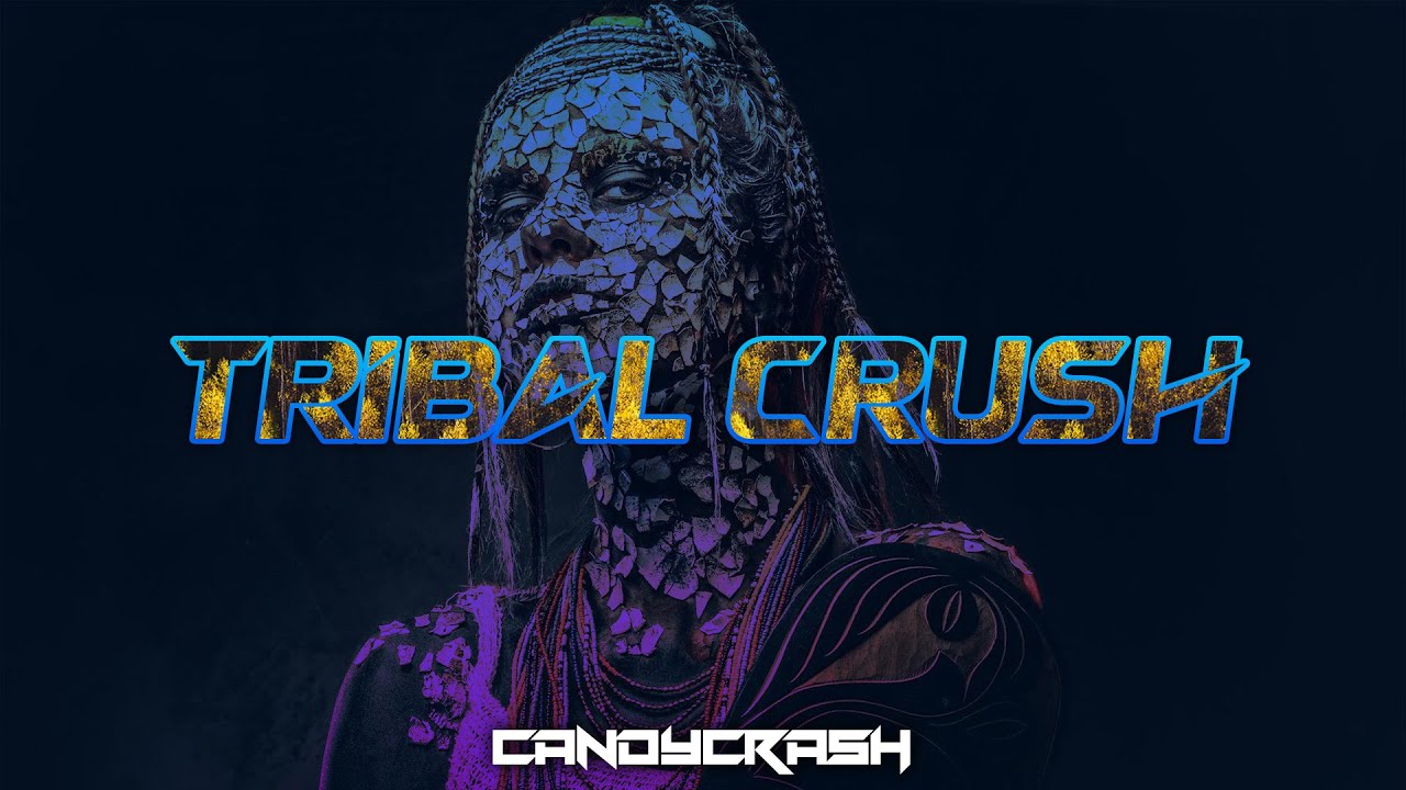CandyCrash - Tribal Crush [itzcandy]
