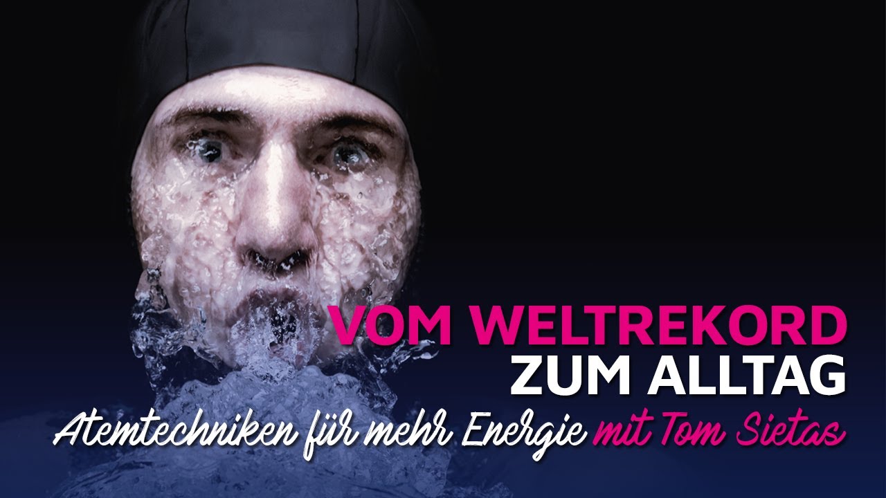 Vom Weltrekord zum Alltag: Atemtechniken für mehr Energie – mit Tom Sietas