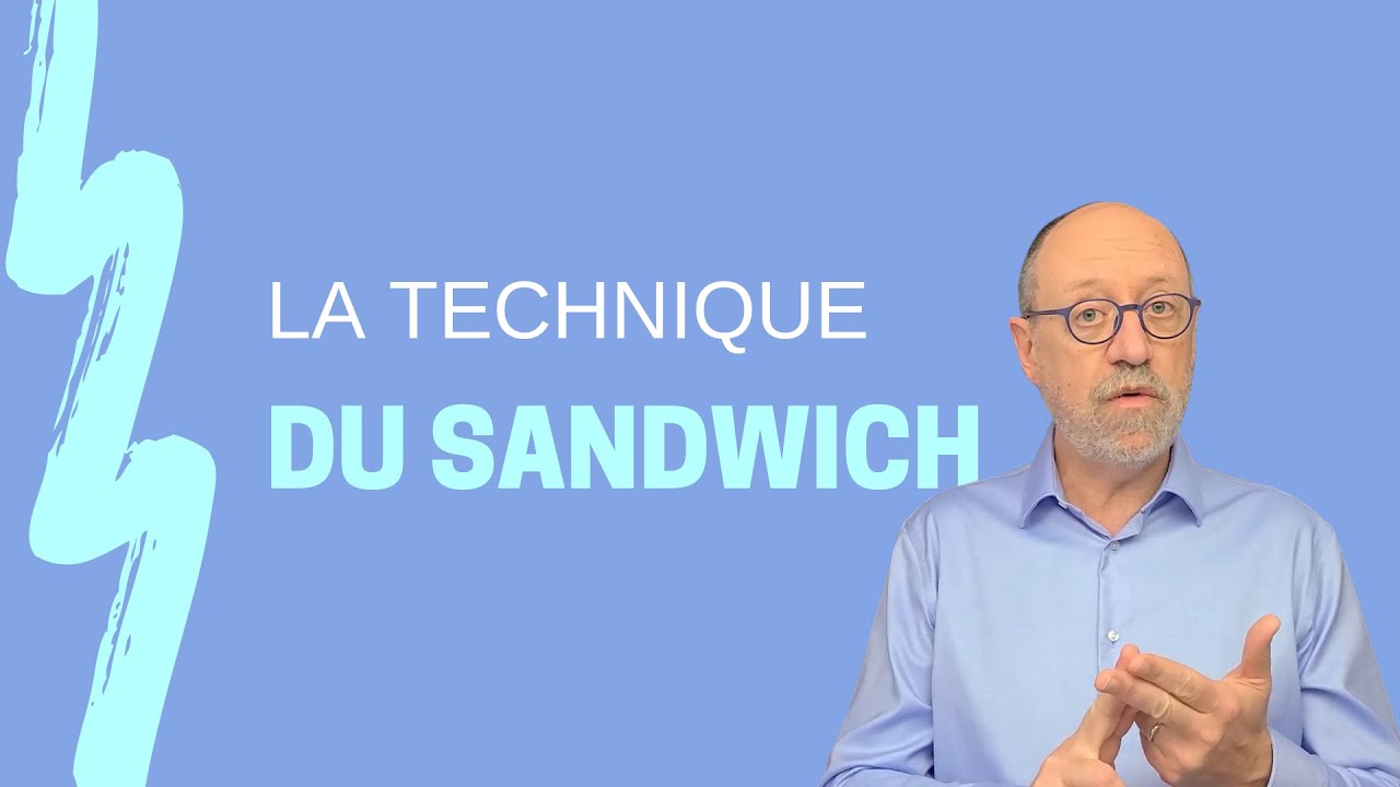 N'utilisez JAMAIS la technique du sandwich dans vos feedback