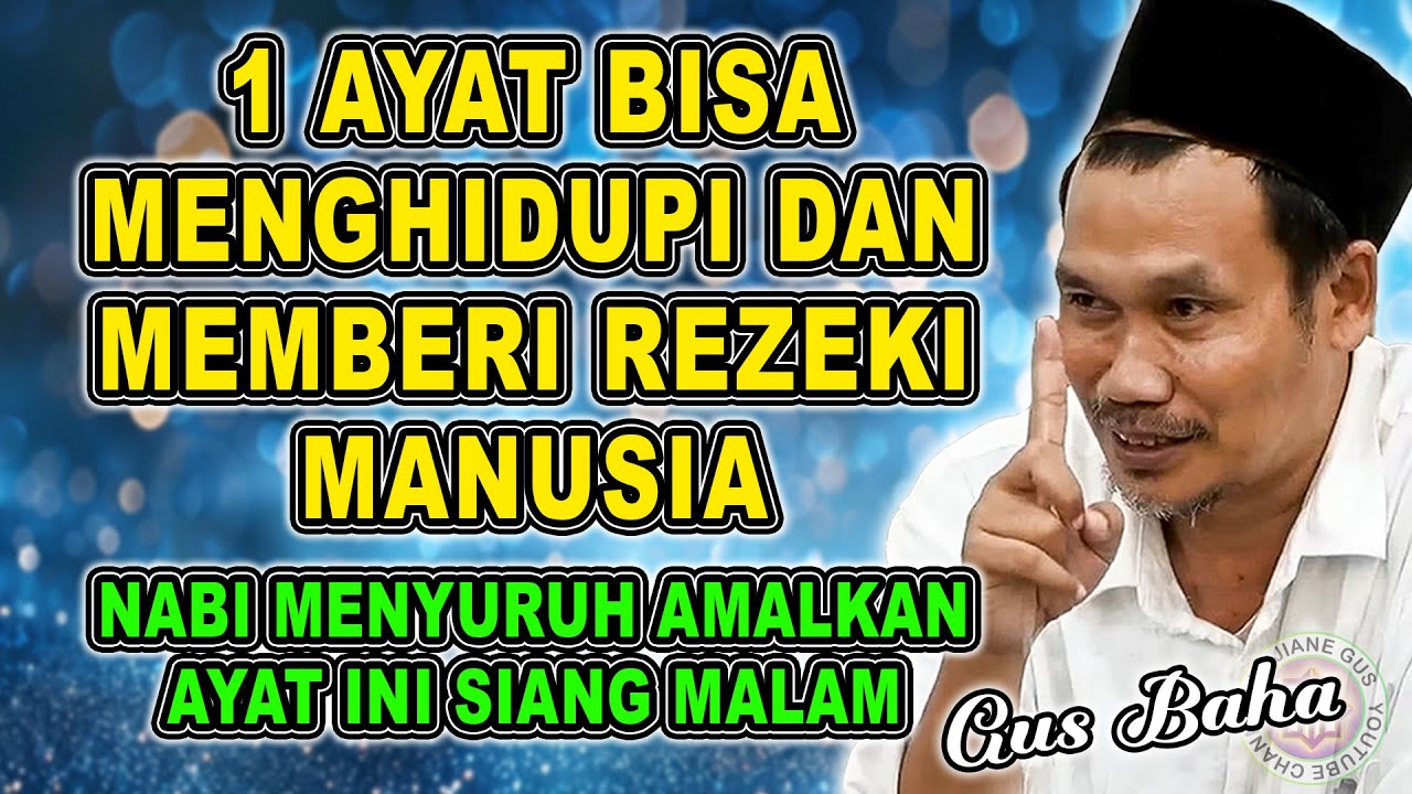 Pengajian Gus Baha || 1 AYAT BISA MENGHIDUPI DAN MEMBERI REZEKI MANUSIA #gusbahaterbaru #gusbaha