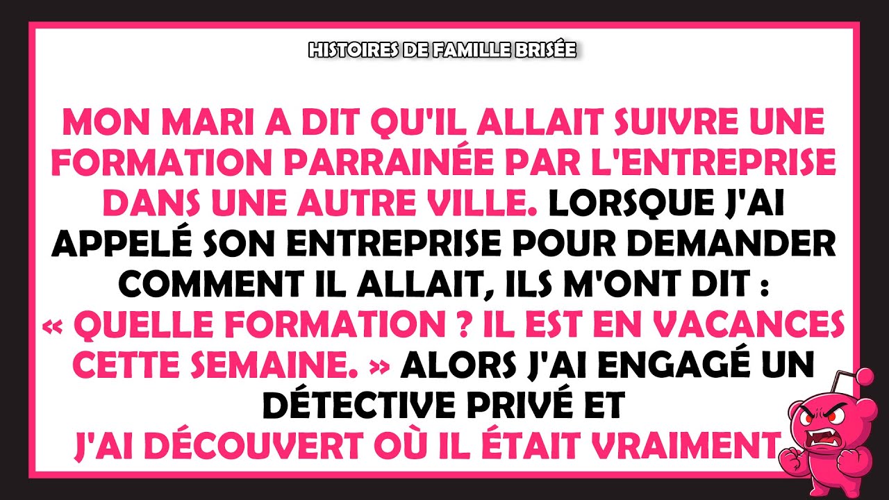 Mon mari est parti en “formation” — mais quand j'ai appelé son entreprise, j’ai découvert la vérité…