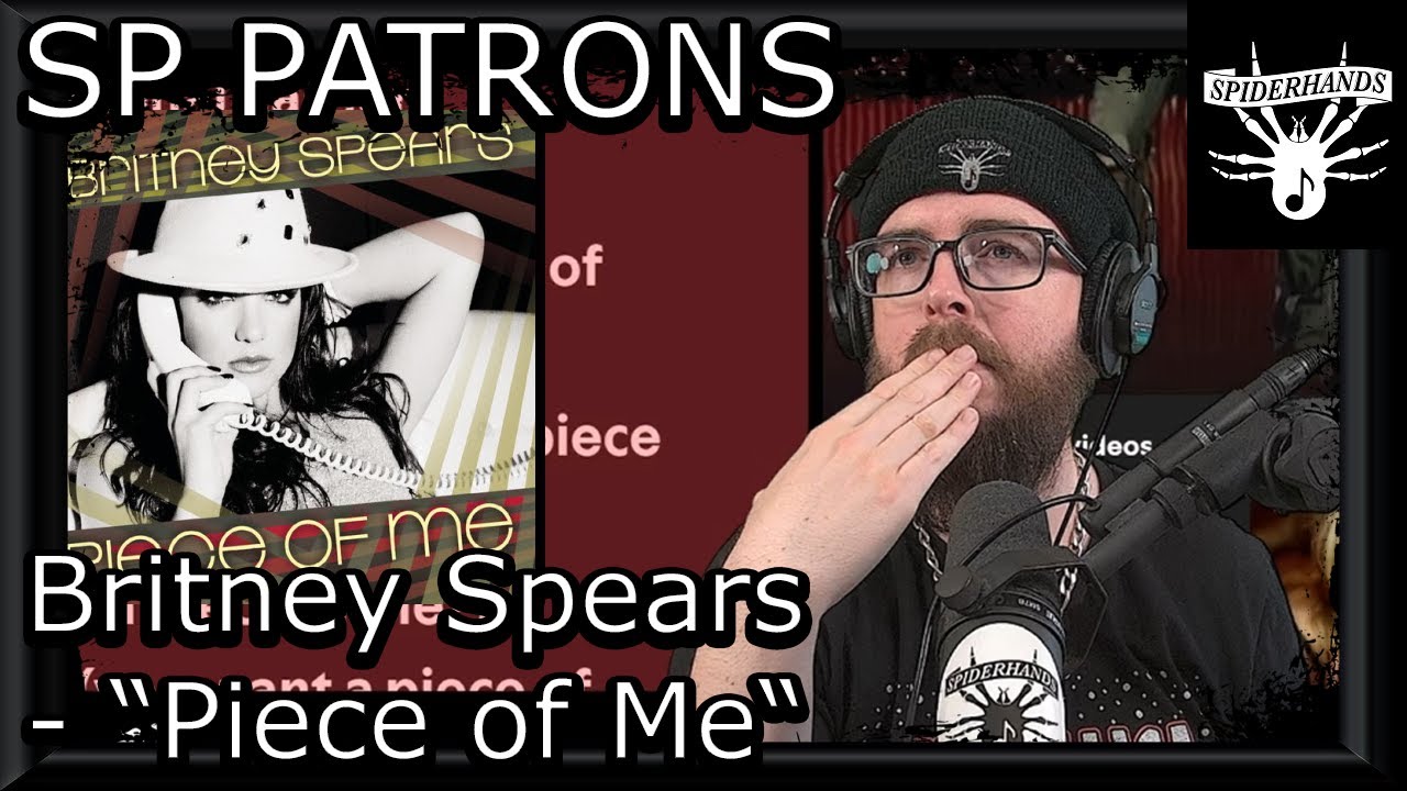 SP PATRONS Dinnerhe | Britney Spears - Piece of Me (Song Review)