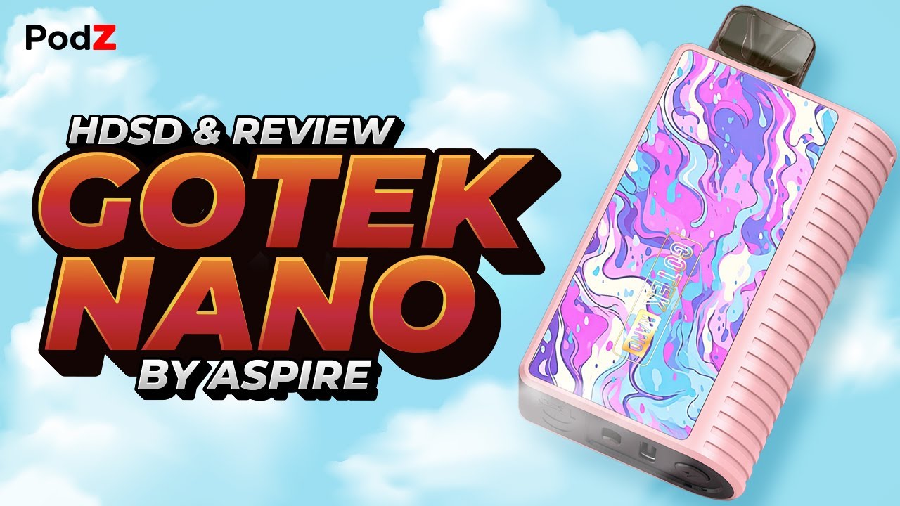 C&aacute;ch Sử Dụng Gotek Nano & Đ&aacute;nh Gi&aacute; Chi Tiết Aspire Gotek Nano - PodZ Việt Nam