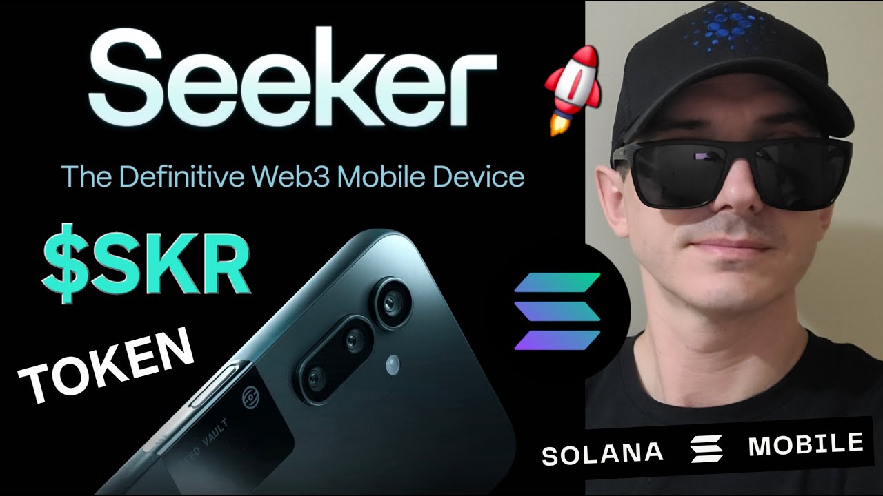 $SKR - SEEKER TOKEN TGE CRYPTO COIN HOW TO BUY SKR SOLANA MOBILE SOL BLOCKCHAIN NEW WEB3 DEFI AI