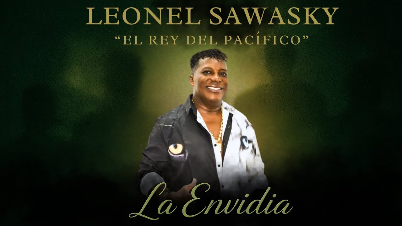 LA ENVIDIA - LEONEL SAWASKY || VIDEO OFICIAL