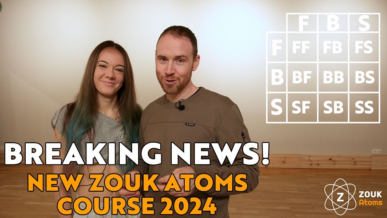 BREAKING NEWS! New Zouk Atoms Course 2024