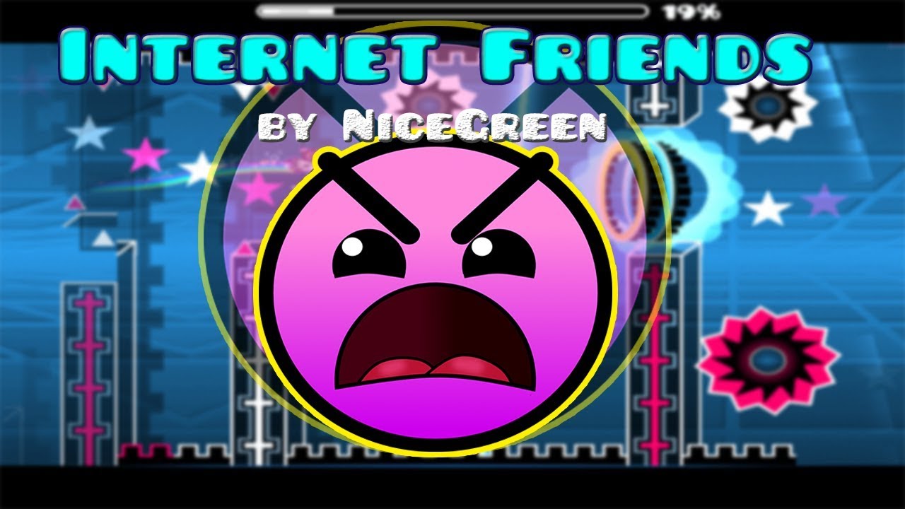 Geometry Dash 2.11 - Internet Friends [INSANE] by NiceGreen 100%