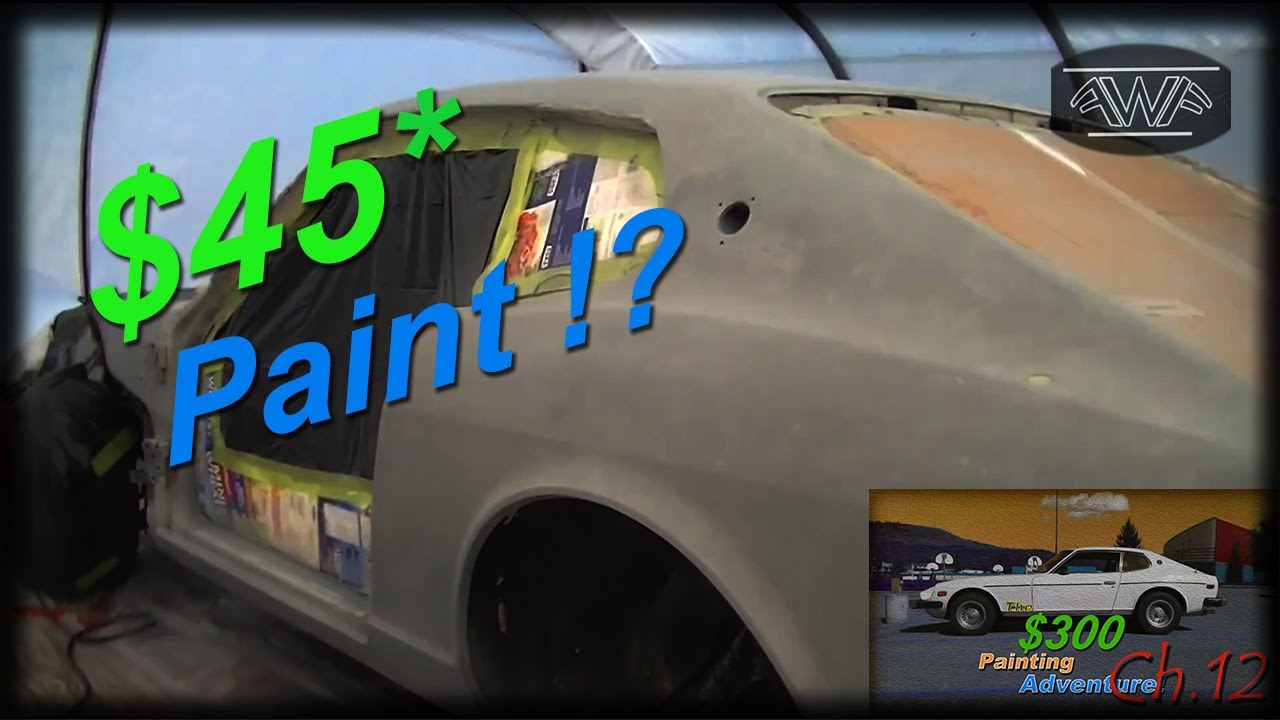 Sanding & Spray Painting A Car With Rustoleum - Datsun 280Z | $300 Painting Adventure [Ch. 12]