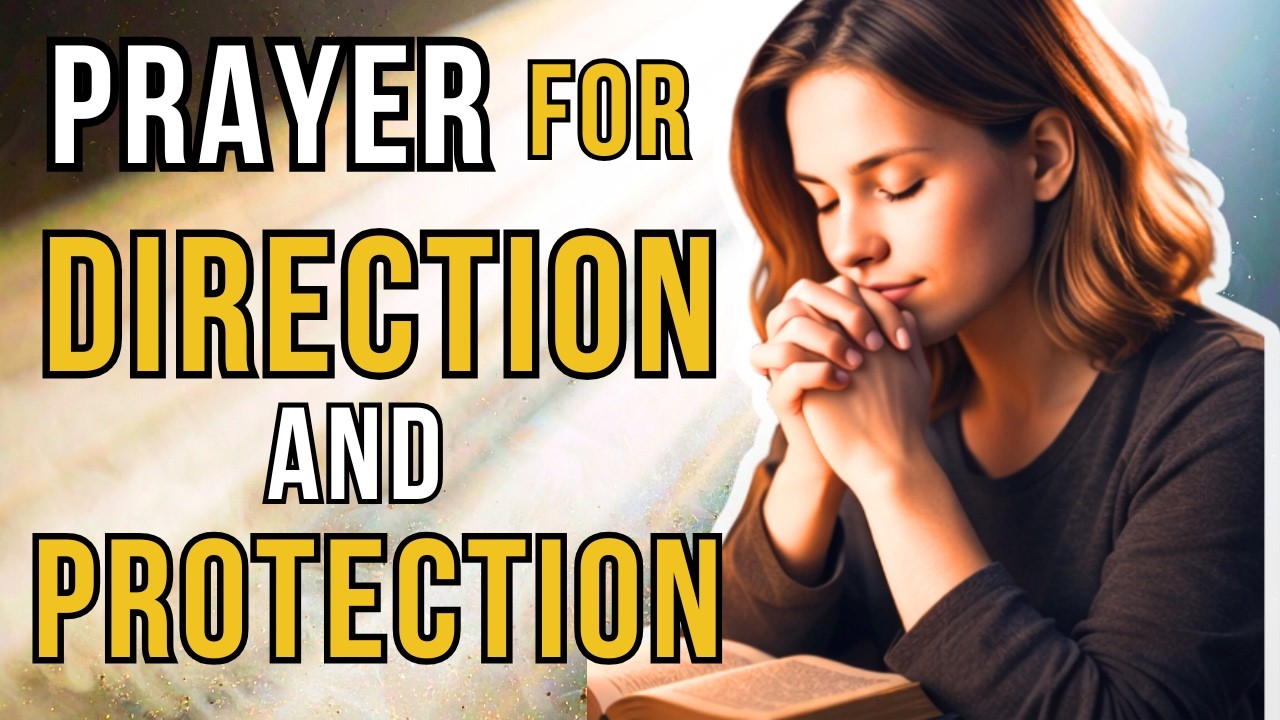 PRAY THIS NOW &mdash; God, Guide My Steps Today | Powerful Prayer For Direction And Protection.