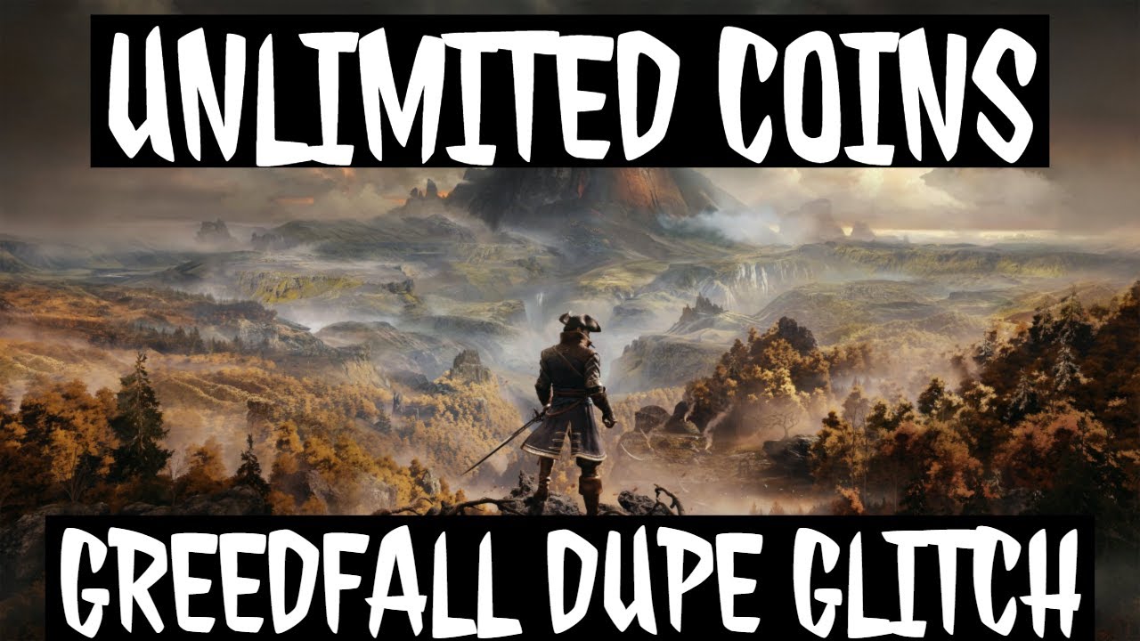 How to Earn Infinite Cash with Duplication Glitch for GreedFall!! PC/XBOX/PS4