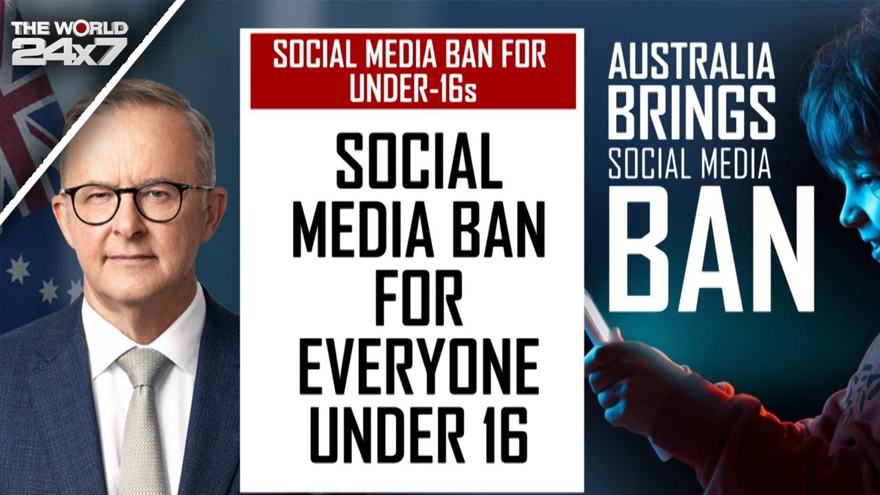 Australia Social Media Law | Australia Passes Landmark Order Banning Social Media For Under-16s