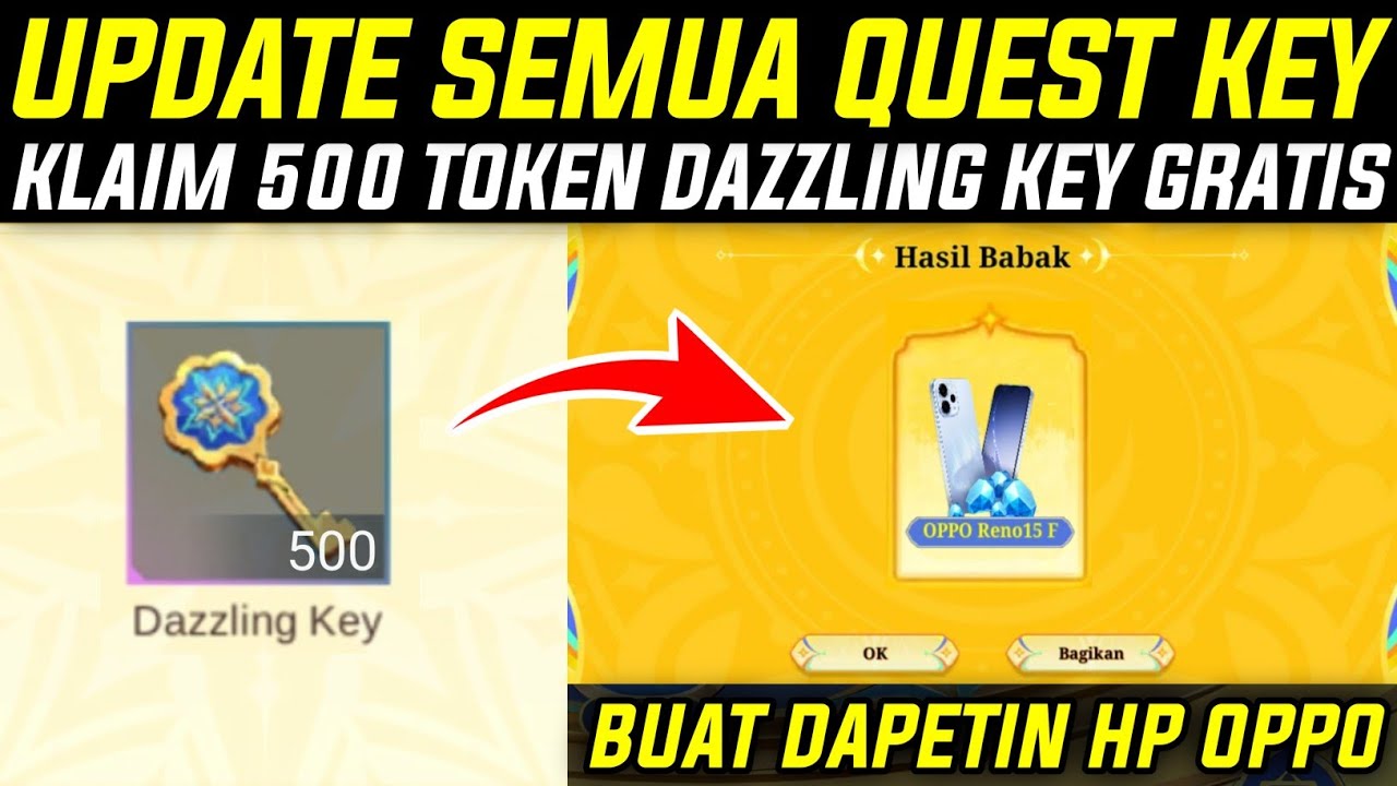 KLAIM 500 DAZZLING KEY BUAT DAPETIN HP OPPO GRATIS - UPDATE SEMUA QUEST DAZZLING KEY GOLDEN SPIN ML