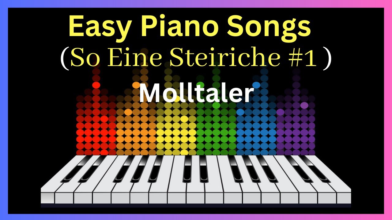Molltaler (So Eine Steiriche) Piano Lesson For Intermediate / Advance - Piano Tutorial