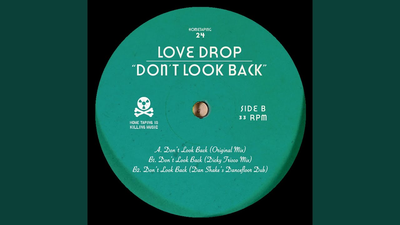 Don't Look Back (Original Mix)