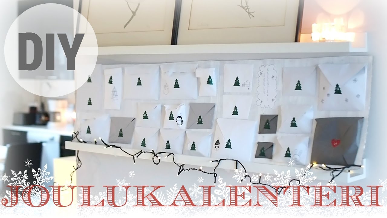 DIY: JOULUKALENTERI LAPSELLE TAI OMALLE RAKKAALLE