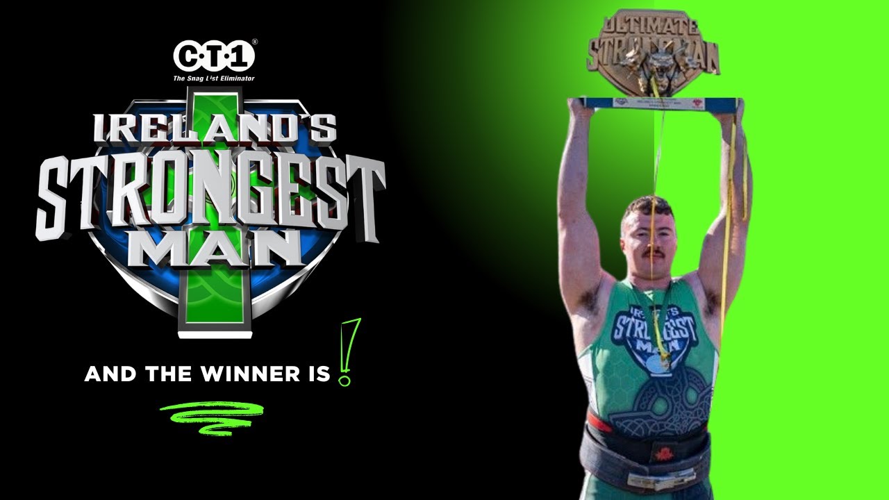 Irelands Strongest Man 2025 - And The Winner Is.....