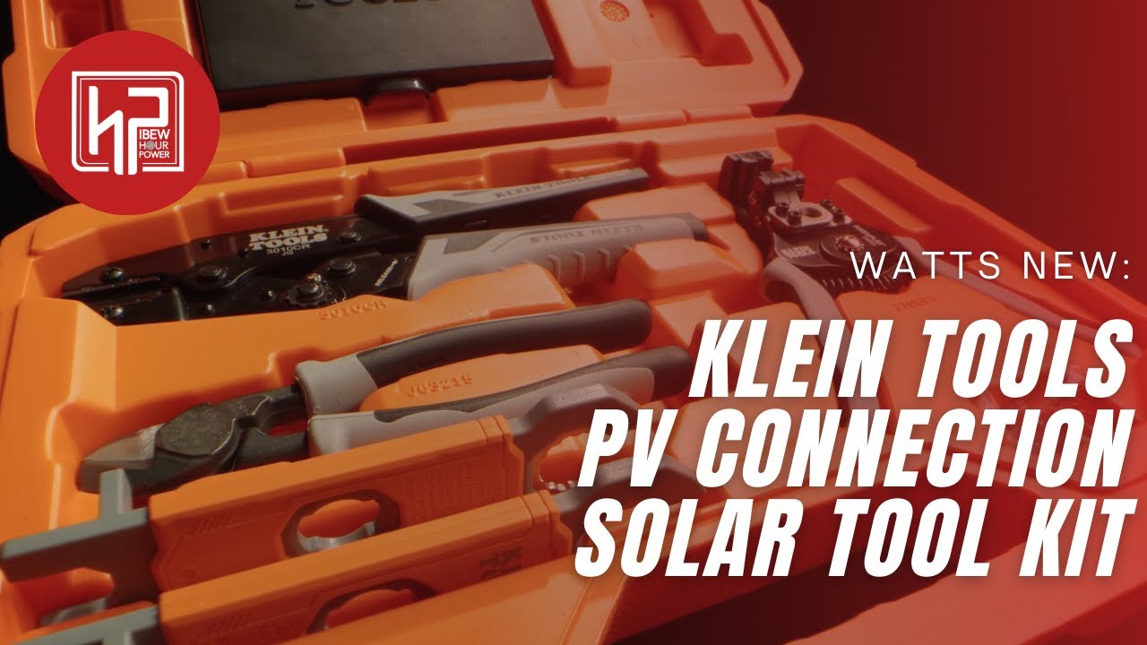 Watts New: Klein Tools PV Connection Solar Tool Kit