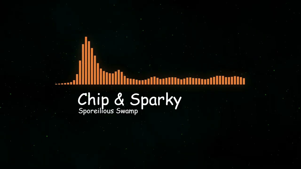 Chip&Sparky - Sporeilious Swamp