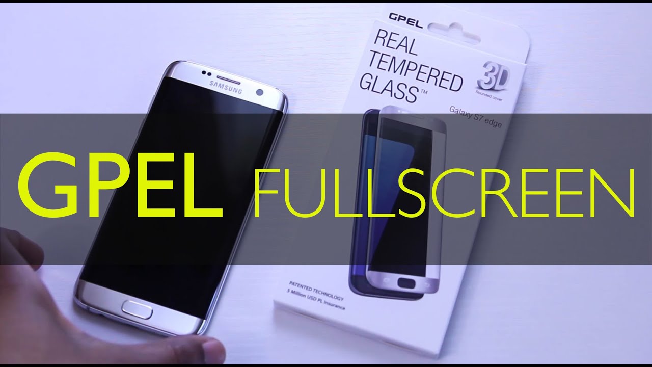 Samsung Galaxy S7 Edge - GPEL Fullscreen Curved Glass Protector REVIEW