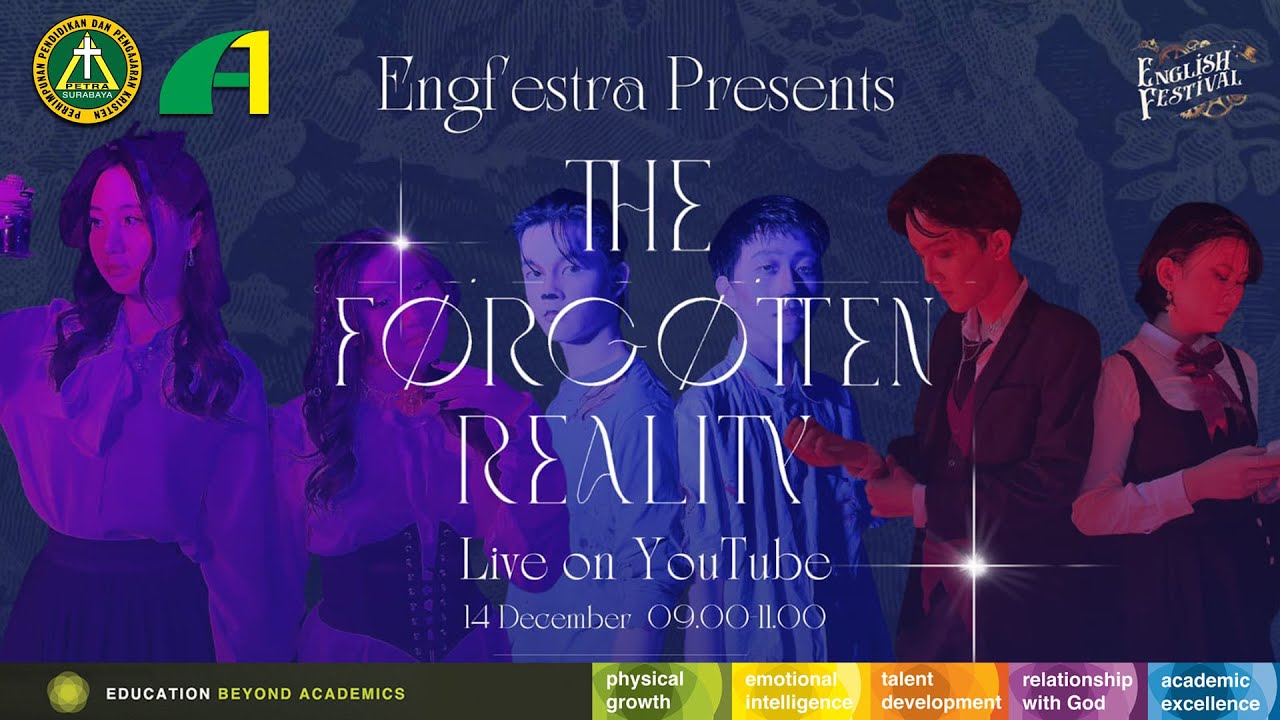 ✨️THE FORGOTTEN REALITY✨️ - ENGLISH FESTIVAL 2022 | SMA Kristen Petra 1