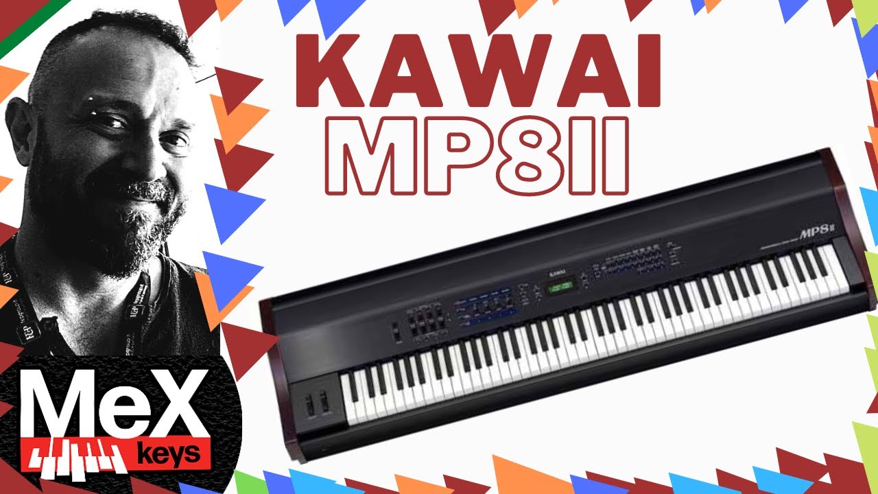 Kawai MP8II by MeX (Subtitles)
