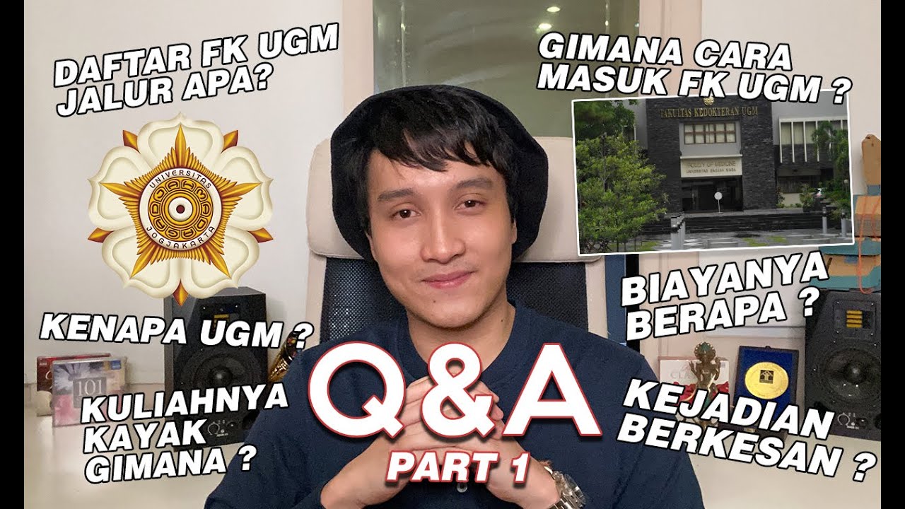 Q&A KULIAH KEDOKTERAN DI UGM BERSAMA: dr. Rayhan Maditra PART 1