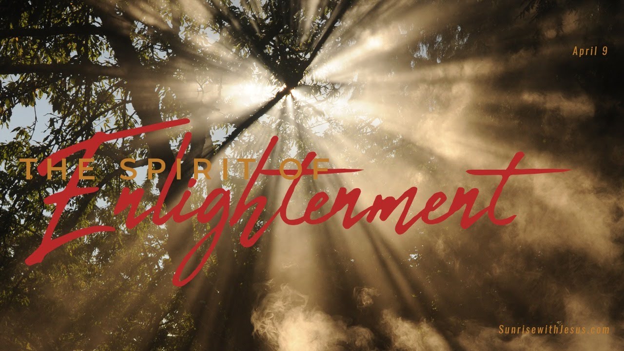 The Spirit of Enlightenment || SWJ - Live Morning Devotional Show