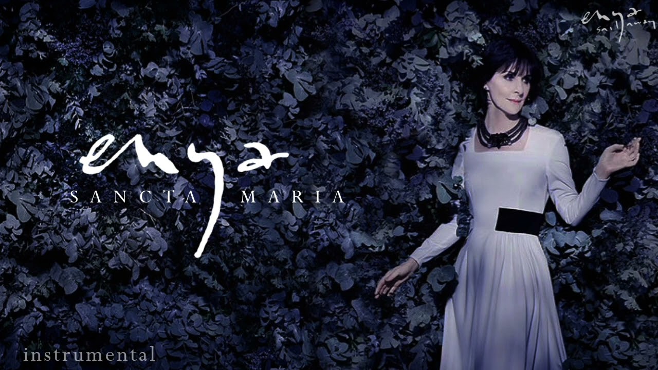 Enya - Sancta Maria (Instrumental)