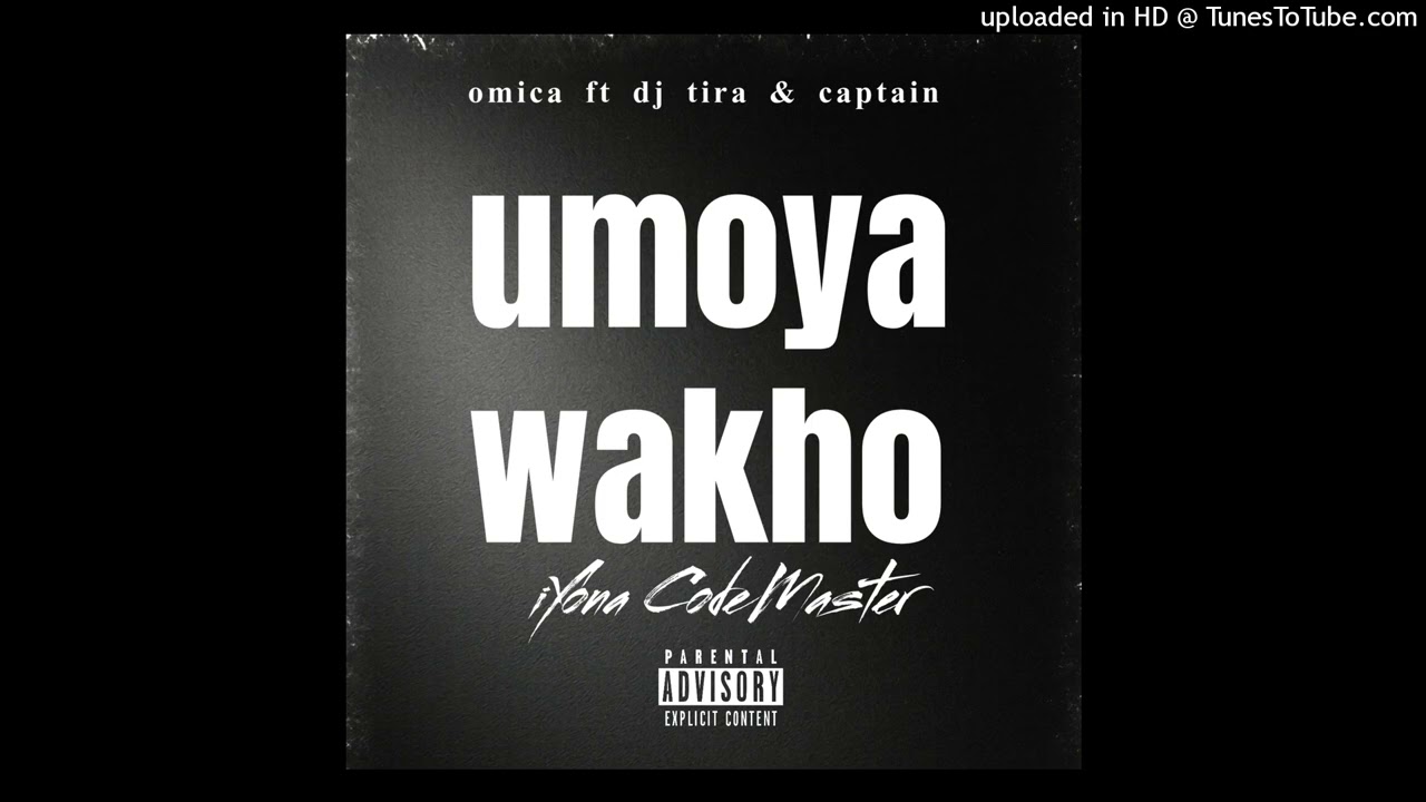 iYona CodeMaster - Umoya Wakho(Ft Ornica x Dj Tira & Captain)