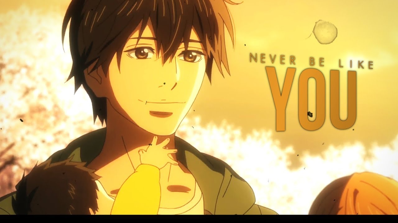 never be like you [Orange amv]