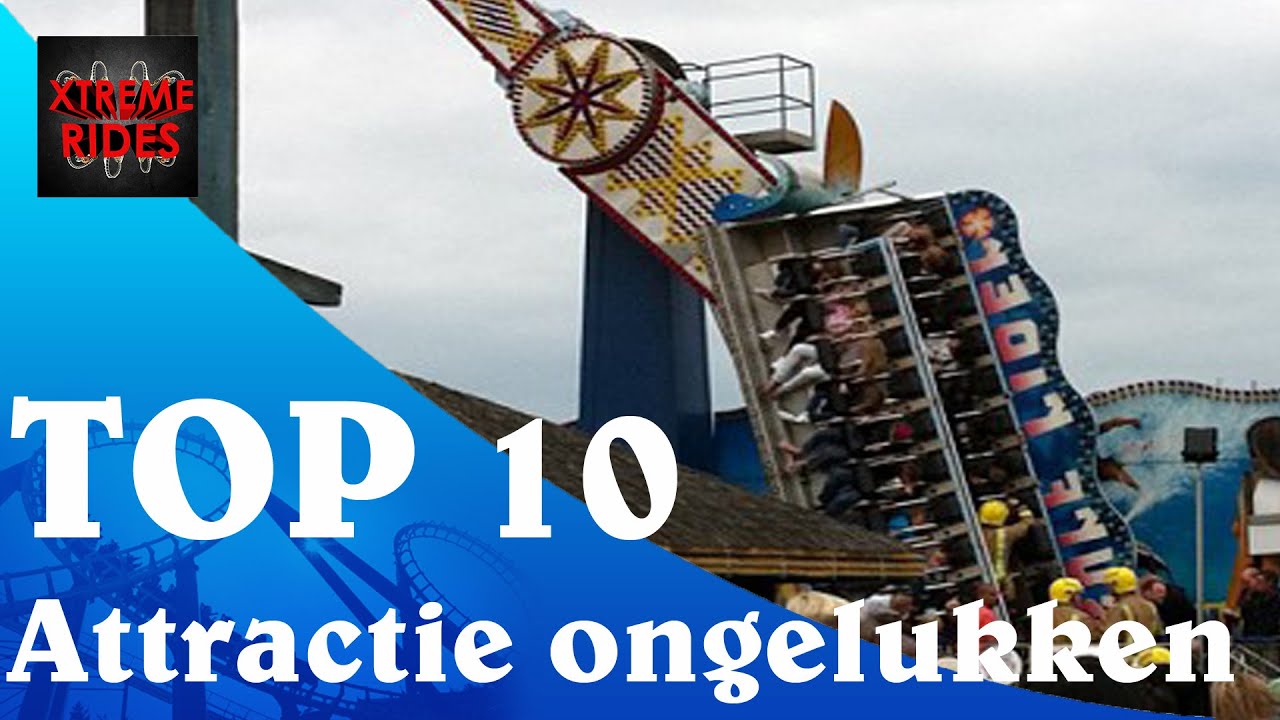 Top 10 Attractie ongelukken