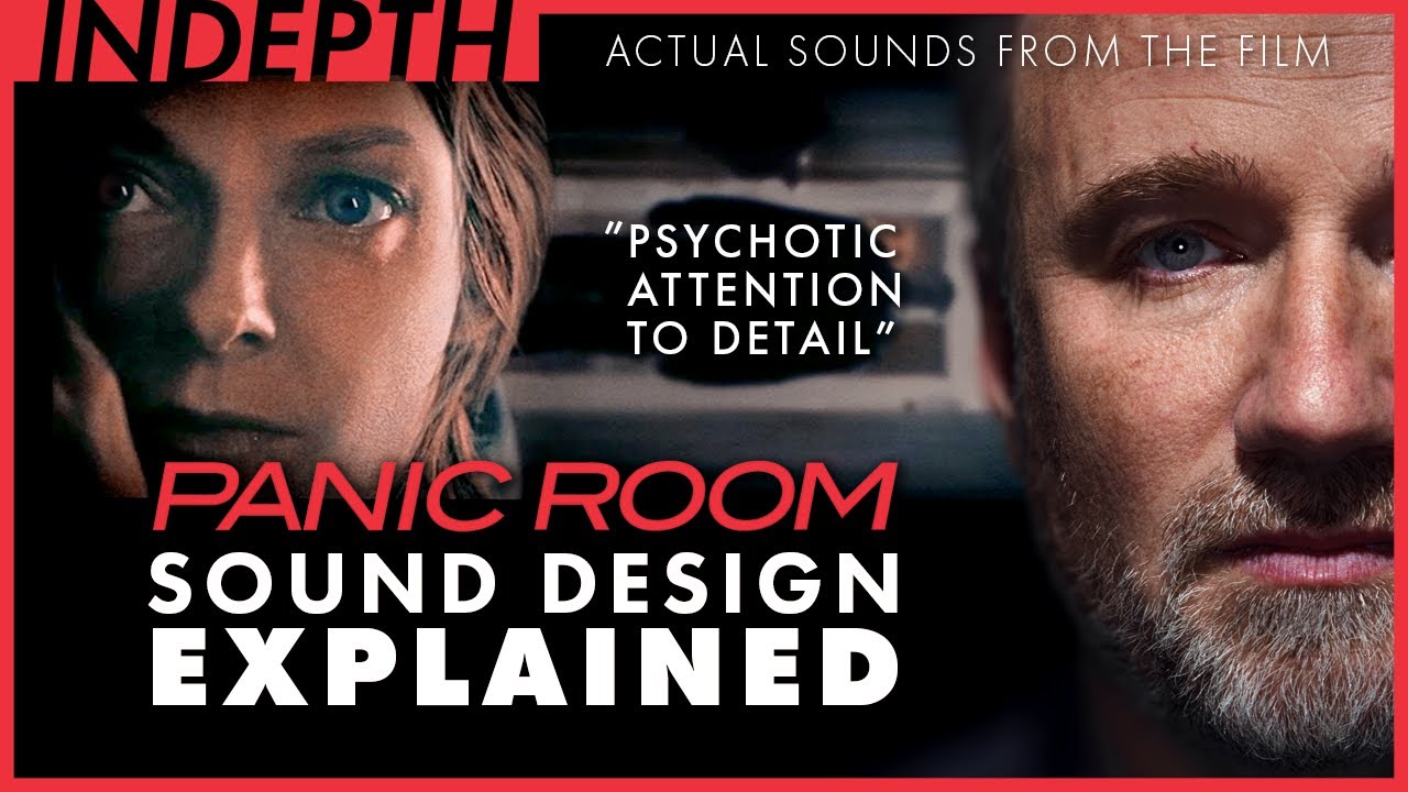 David Fincher's Panic Room sound design explained by Ren Klyce
